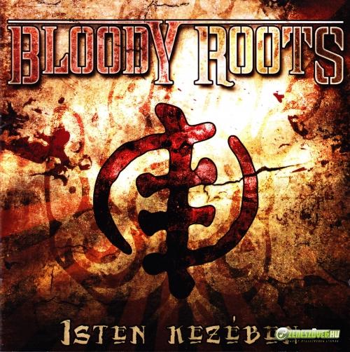 Bloody Roots Isten Kezében