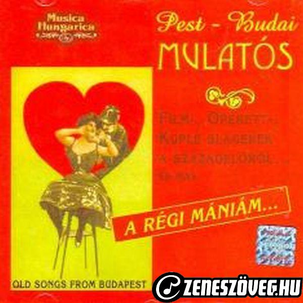 Operettek Pest - Budai Mulatós