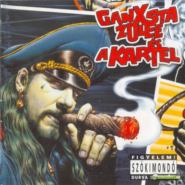 Ganxsta Zolee és a Kartel Pokoli lecke