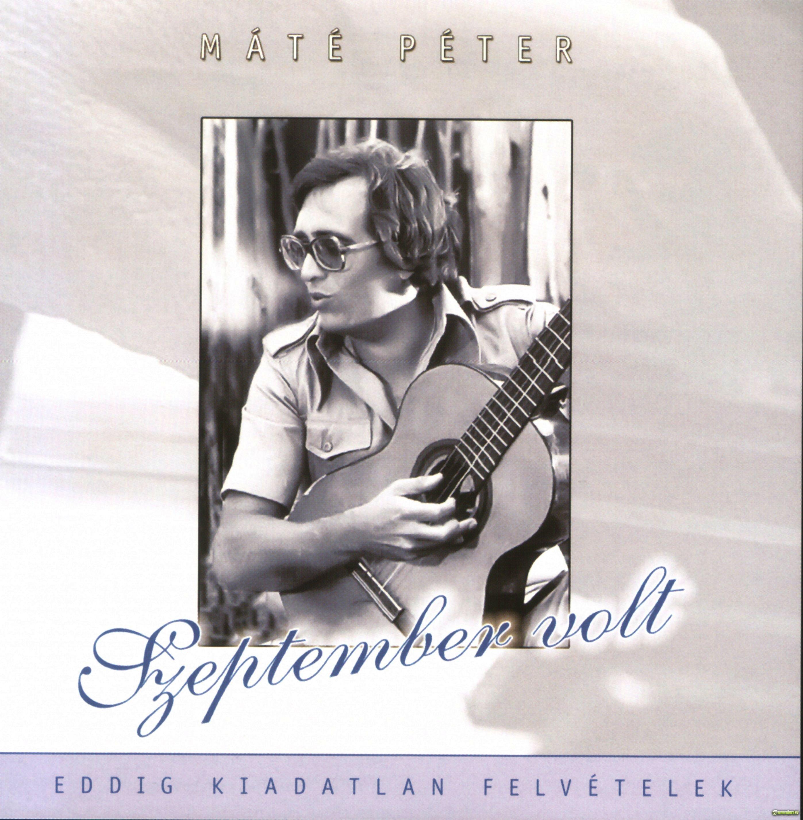 Máté Péter Szeptember volt