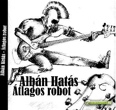 Albán Hatás Átlagos Robot