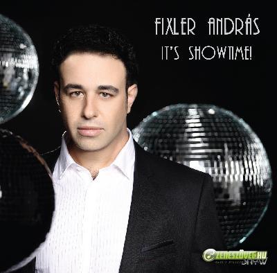 Fixler András It's Showtime!