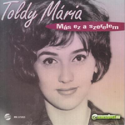 Toldy Mária Más ez a szerelem