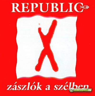 Republic Zászlók a szélben