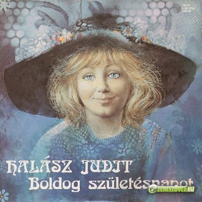 Halász Judit Boldog születésnapot