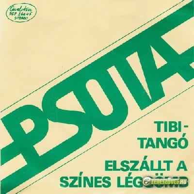 Psota Irén Tibi-tangó / Elszállt a színes léggömb