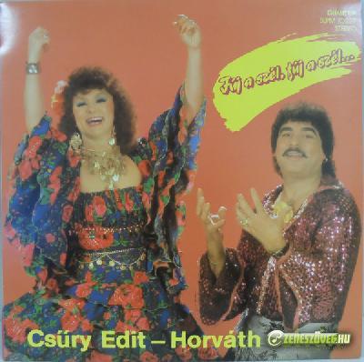 Horváth Pista Csűry Edit - Horváth István: Fúj a szél, fúj a szél...