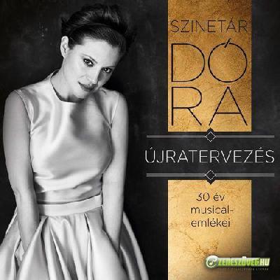 Szinetár Dóra Újratervezés