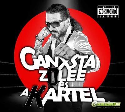 Ganxsta Zolee és a Kartel KO