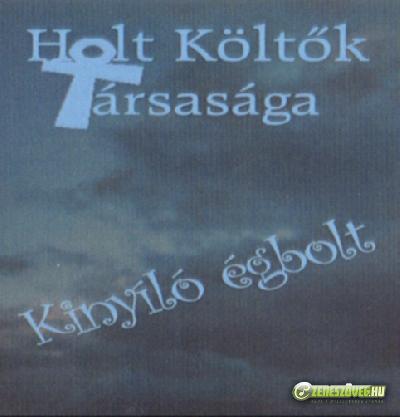 Holt Költők Társasága Kinyíló égbolt