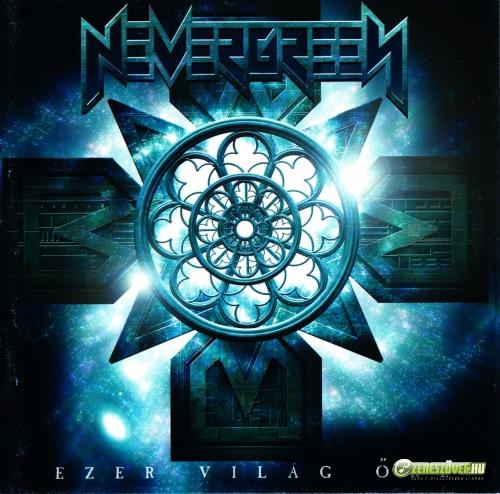 Nevergreen Ezer világ őre