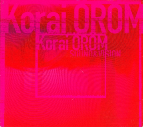 Korai Öröm Sound & Vision 2000