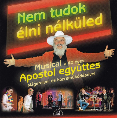 Apostol Nem tudok élni nélküled - musical / part2