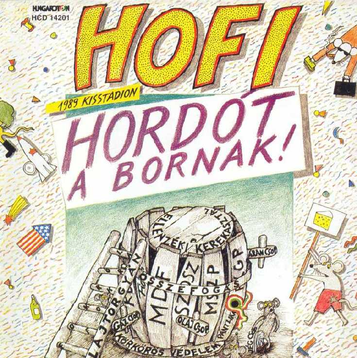 Hofi Géza Hordót a bornak!