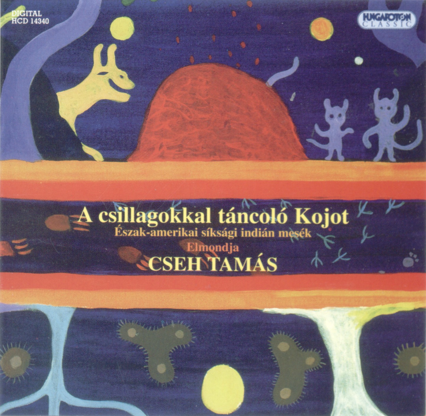 Cseh Tamás A Csillagokkal táncoló kojot (hangoskönyv)