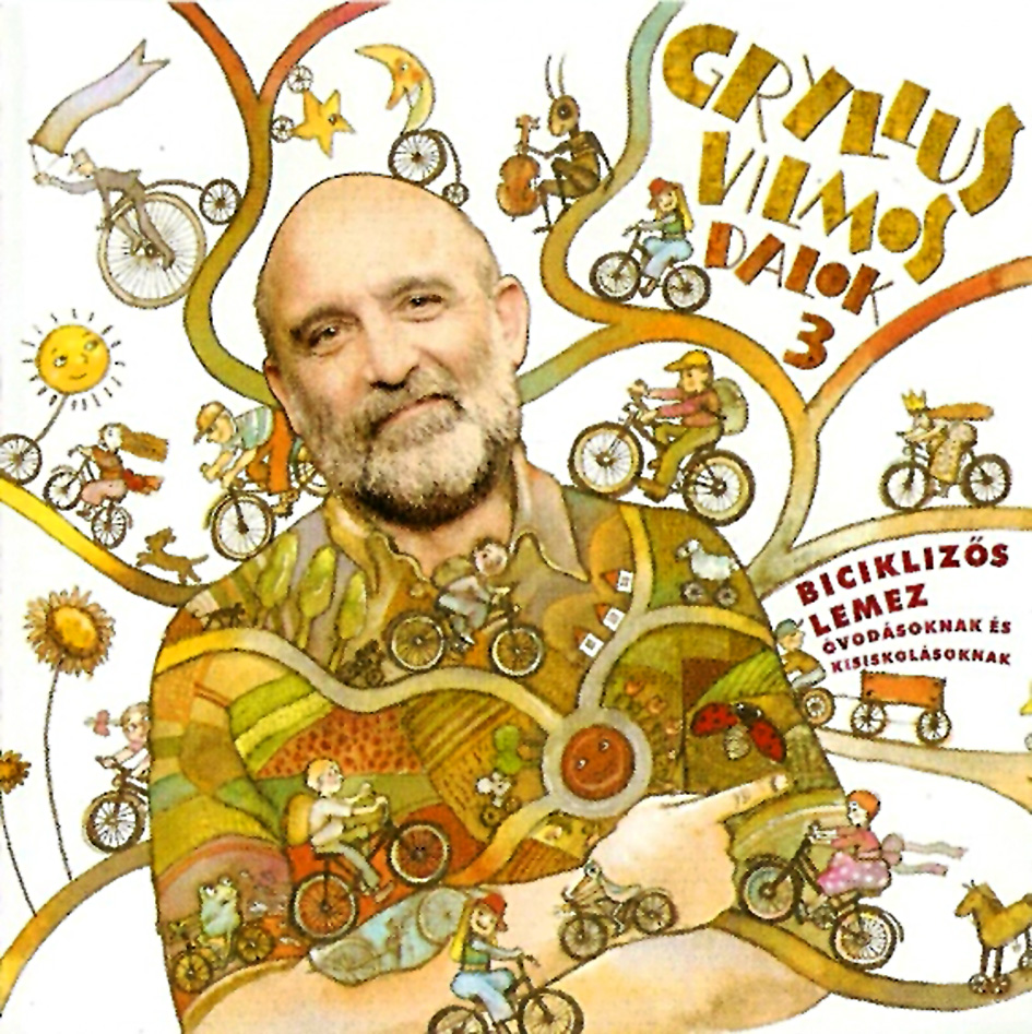 Gryllus Vilmos Dalok 3. - Biciklizős lemez