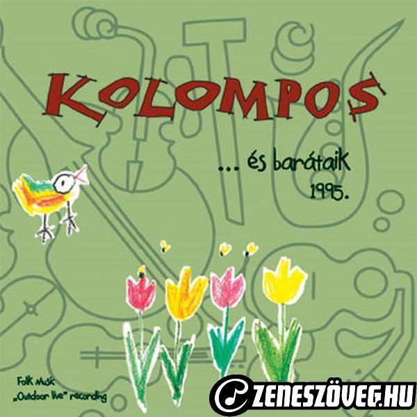 Kolompos Együttes Kolompos...és barátaik 1995.