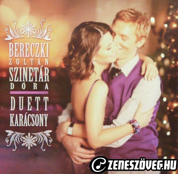 Bereczki Zoltán & Szinetár Dóra  Duett Karácsony