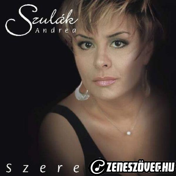 Szulák Andrea Szerelemez