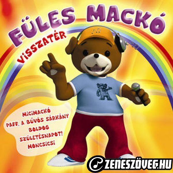 Füles mackó Füles Mackó visszatér