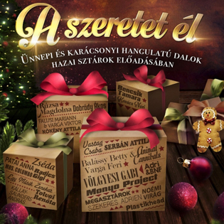 Various Artists A szeretet él