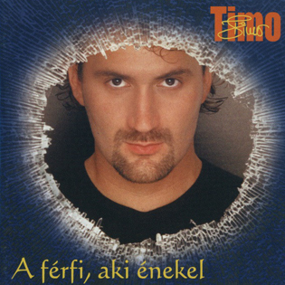 Timo A férfi, aki énekel