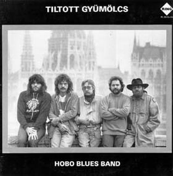 Hobo Blues Band Tiltott gyümölcs