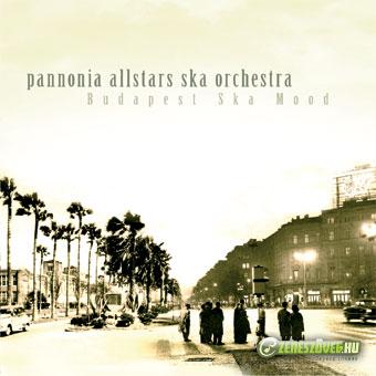 Pannonia Allstars Ska Orchestra Budapest Ska Mood