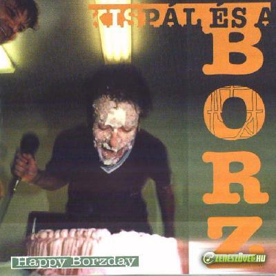 Kispál és a Borz Happy Borzday