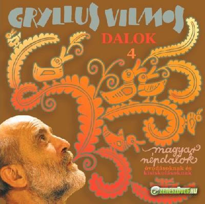 Gryllus Vilmos Dalok 4. - Magyar népdalok