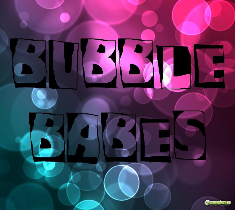 Bubble Babes Bubble Babes