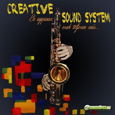 Creative Sound System Ez ugyanaz, csak teljesen más...