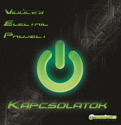 Vidóczy Electric Project (V.E.P.) Kapcsolatok