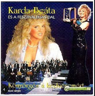Karda Beáta Könyörgés a kedvesemért (maxi single)