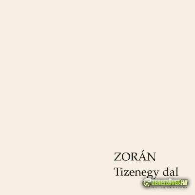 Zorán Tizenegy dal