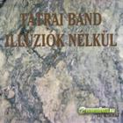 Tátrai Band Illúziók nélkül