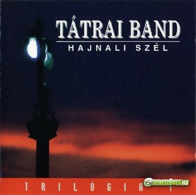 Tátrai Band Hajnali szél