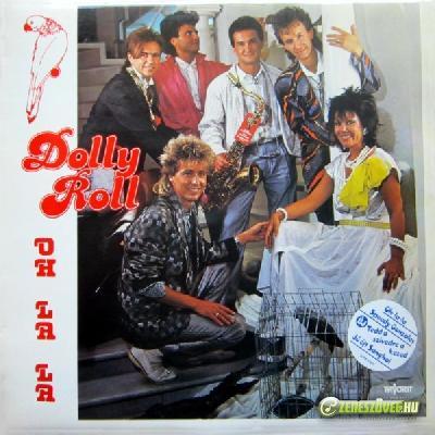 Dolly Roll Oh La La