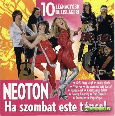 Neoton Família Ha szombat este táncol