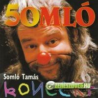 Somló Tamás 50MLÓ - Somló Tamás koncert