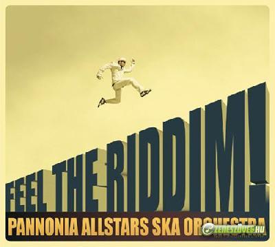 Pannonia Allstars Ska Orchestra Feel the Riddim!
