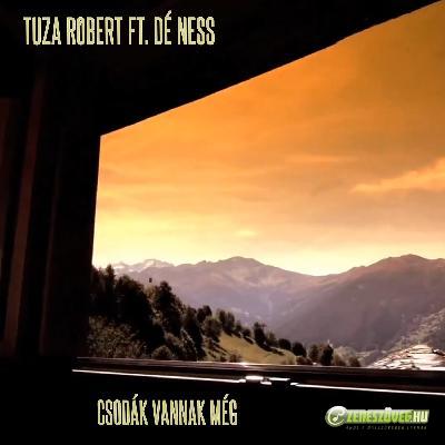 Tuza Róbert Csodák vannak még