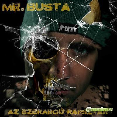 Mr. Busta Az ezerarcú rapsztár