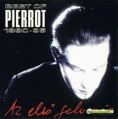Pierrot Az Első Felvonás (Best of... 1990-95)