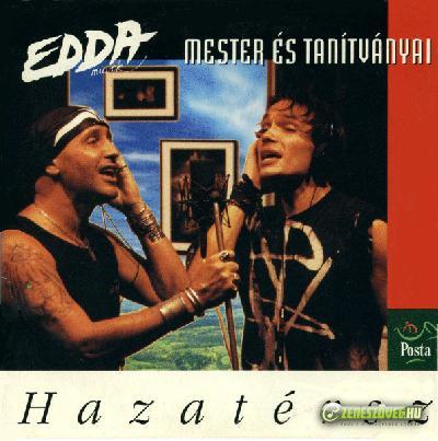 Edda Művek Edda - Mester és tanítványai: Hazatérsz (EP)