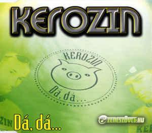 Kerozin Dá, dá, dá (maxi)