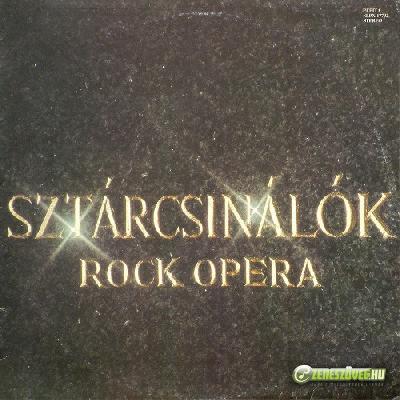 Rock Színház Sztárcsinálók (Rock opera)