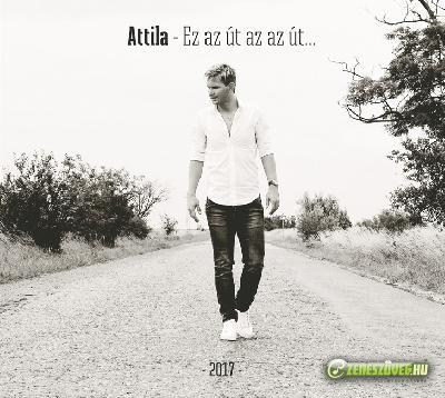 Tilinger Attila Ez az út az az út