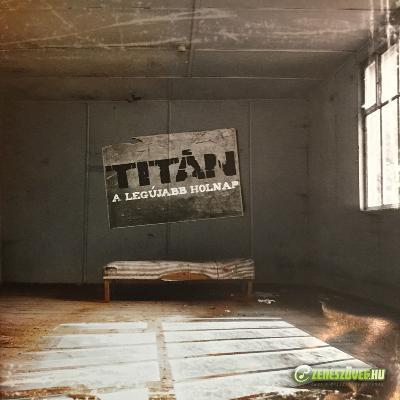 Titán A legújabb holnap