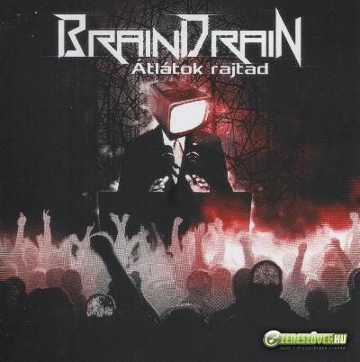 Brain Drain Átlátok Rajtad